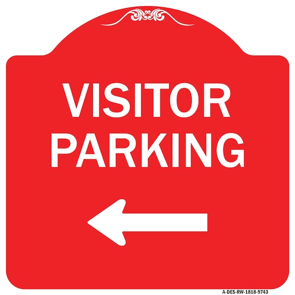 Visitor Parking Left Heavy-Gauge Aluminum Architectural Sign, 18" x 18", RW-1818-9743